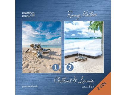 Ronny Matthes - Chillout & Lounge (Vol.1 & 2) - Gemafreie Loungemusik: Hintergrundmusik & Ambient von Matthesmusic (CD)