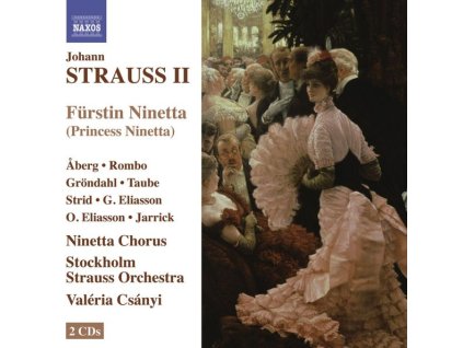 Johann Strauss II (1825-1899) - Fürstin Ninetta (Operette in 3 Akten) (CD)