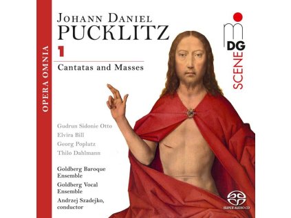 Johann Daniel Pucklitz (1705-1774) - Opera omnia Vol.1 - Kantaten & Messen (SACD)