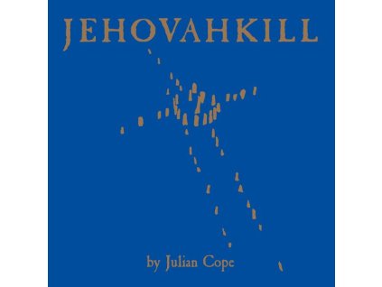 Julian Cope - Jehovahkill (CD)