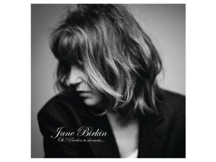 Jane Birkin - Oh! Pardon Tu Dormais ... (CD)