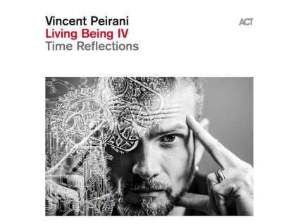 Vincent Peirani - Living Being IV: Time Reflections (CD)