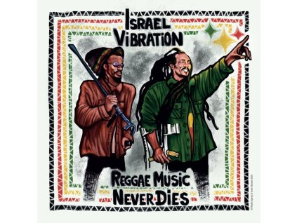 Israel Vibration - Reggae Music Never Dies (CD)