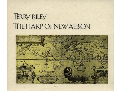 Terry Riley - The Harp of New Albion (CD)