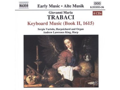 Giovanni Maria Trabaci (1575-1647) - Cembalowerke (CD)
