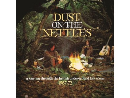 Dust On The Nettles 1967 - 1972 (CD)