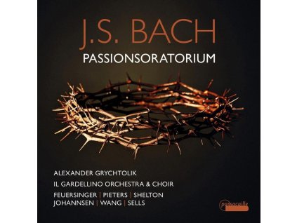 Johann Sebastian Bach (1685-1750) - Passionsoratorium BWV Anh.169 (rekonstruiert und vervollständigt von Alexander Grychtolik) (CD)
