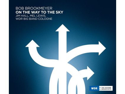 Bob Brookmeyer (1929-2011) - On The Way To The Sky (CD)