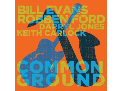 Robben Ford & Bill Evans - Common Ground (CD)