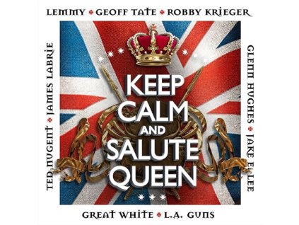 Keep Calm & Salute The Queen (CD)