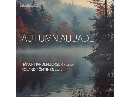 Hakan Hardenberger - Autumn Aubade (SACD)