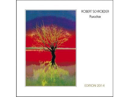 3848294 robert schroeder paradise edition 2014 cd