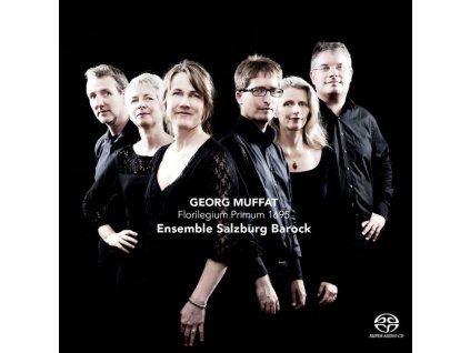 Georg Muffat (1653-1704) - Florilegium Primum (1695) (SACD)