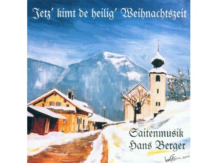 Hans Berger - Jetz' kimt de heilig' Weihnachtszeit (CD)