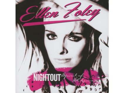 Ellen Foley - Nightout / Spirit Of St.Louis (CD)