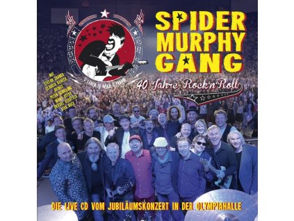 Spider Murphy Gang - 40 Jahre Rock'n'Roll: Live 2017 (CD)
