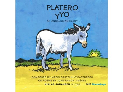 Mario Castelnuovo-Tedesco (1895-1968) - Platero y Yo op.190 (Platero und ich) (CD)