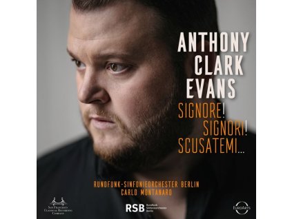 Anthony Clark Evans - Signore! Signori! Scusatemi (SACD)