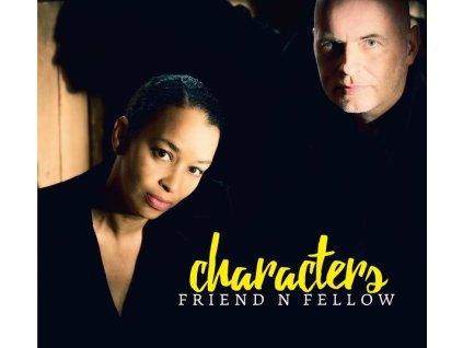 Friend 'N Fellow - Characters (CD)