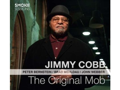 Jimmy Cobb, Peter Bernstein, Brad Mehldau & John Webber - The Original Mob (CD)