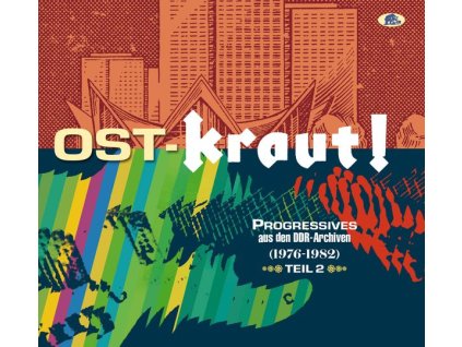 OST-KRAUT! - Progressives aus den DDR-Archiven Teil 2 (1976 - 1982) (CD)