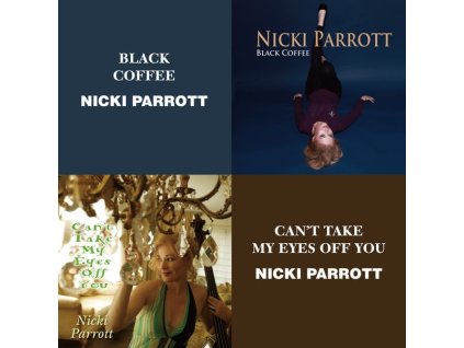 Nicki Parrott - Black Coffee / Can't Take My Eyes Off You (CD)