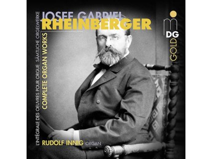 Josef Rheinberger (1839-1901) - Sämtliche Orgelwerke (CD)