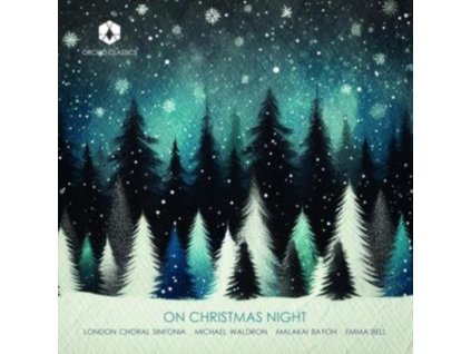 LONDON CHORAL SINFONIA / MICHAEL WALDRON - On Christmas Night (CD)