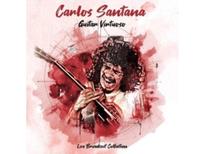 CARLOS SANTANA - Guitar Virtuoso Live Broadcast Collection (CD)