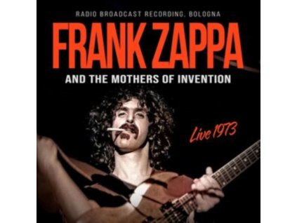 FRANK ZAPPA AND THE MOTHERS OF INVENTION - Live 1973 (CD)