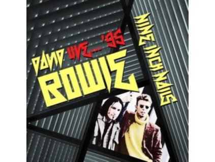 DAVID BOWIE & NINE INCH NAILS - Live 95 (CD)
