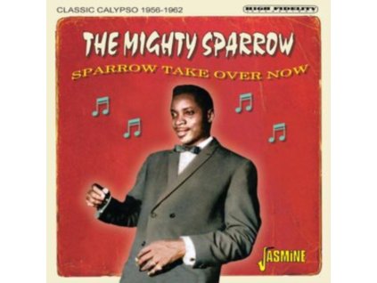 MIGHTY SPARROW - Sparrow Take Over Now (CD)