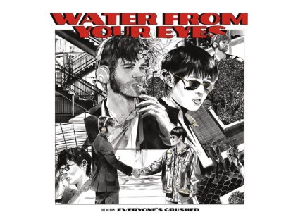 Water From Your Eyes - Everyone's Crushed (CD)
