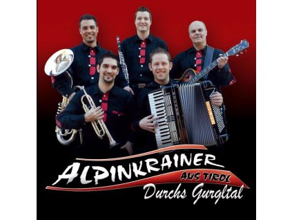 Alpinkrainer - Durchs Gurgltal (CD)