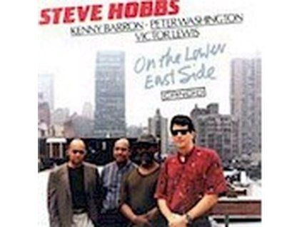 Steve Hobbs - Lower East Side (CD)