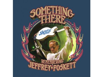 Jeffrey Foskett - Something There: Remembering Jeffrey Foskett (CD)