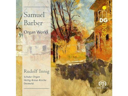 3864326 samuel barber 1910 1981 orgelwerke sacd