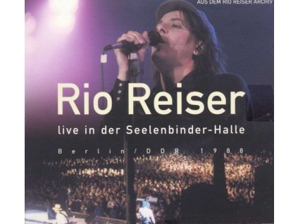 Rio Reiser - Live in der Seelenbinder-Halle, Berlin (DDR), 1988 (CD)