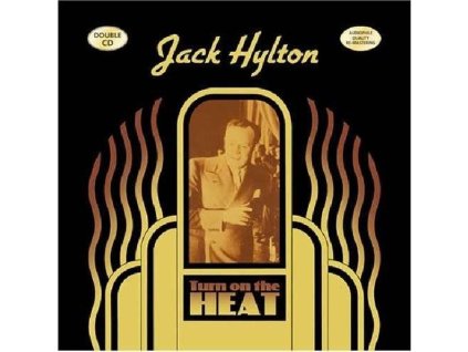 Jack Hylton - Turn On The Heat (CD)