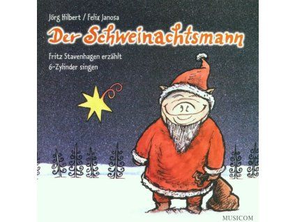 3867005 der schweinachtsmann eine geschichte von jorg hilbert cd