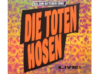 Die Toten Hosen - Bis zum bitteren Ende: Live (CD)
