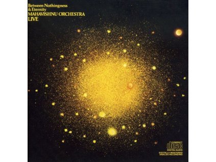 Mahavishnu Orchestra - Between Nothingness And Eternity (CD)