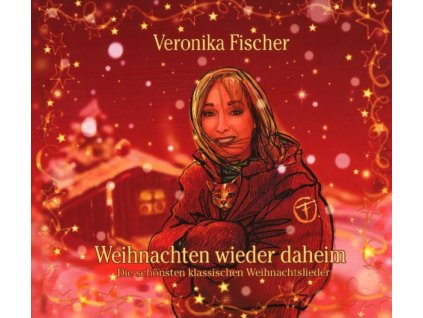 Veronika Fischer - Weihnachten wieder daheim (CD)