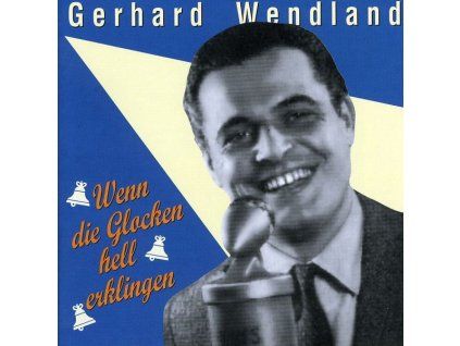 3870077 gerhard wendland wenn die glocken hell erklingen cd