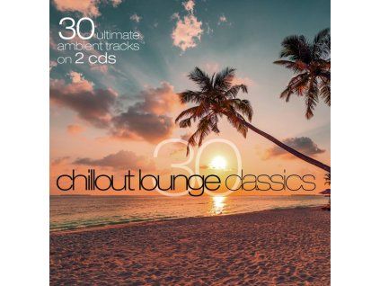 3871118 30 chillout lounge classics cd