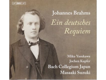 Johannes Brahms (1833-1897) - Ein Deutsches Requiem op.45 (SACD)