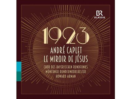 3872258 andre caplet 1878 1925 le miroir de jesus cd