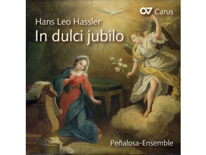 Hans Leo Hassler (1564-1612) - In dulci jubilo - Geistliche Weihnachtsmusik (CD)