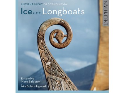 Ice and Longboats - Ancient Music of Scandinavia (CD)
