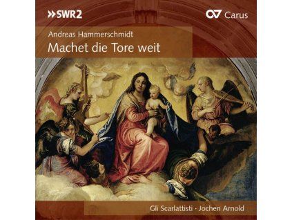 3872885 andreas hammerschmidt 1612 1675 geistliche werke machet die tore weit cd